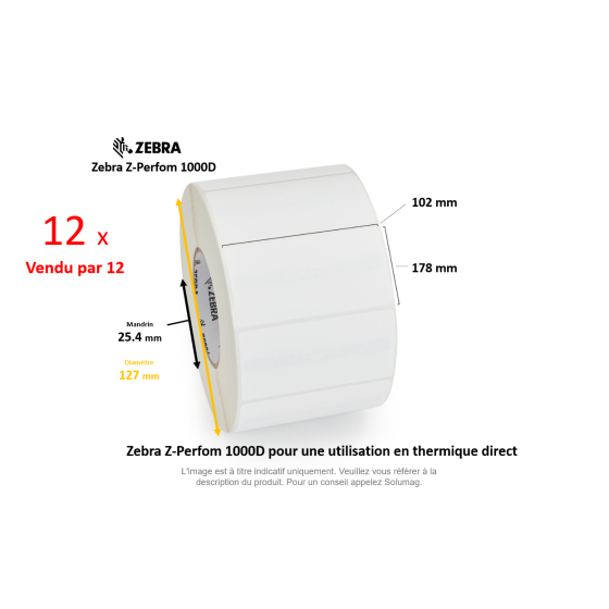 12 x rouleaux d'étiquettes 102x178mm, Zebra Z-Perform 1000D